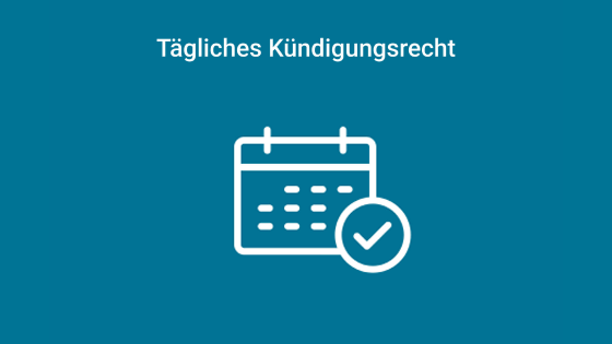 Kündigungsrecht täglich